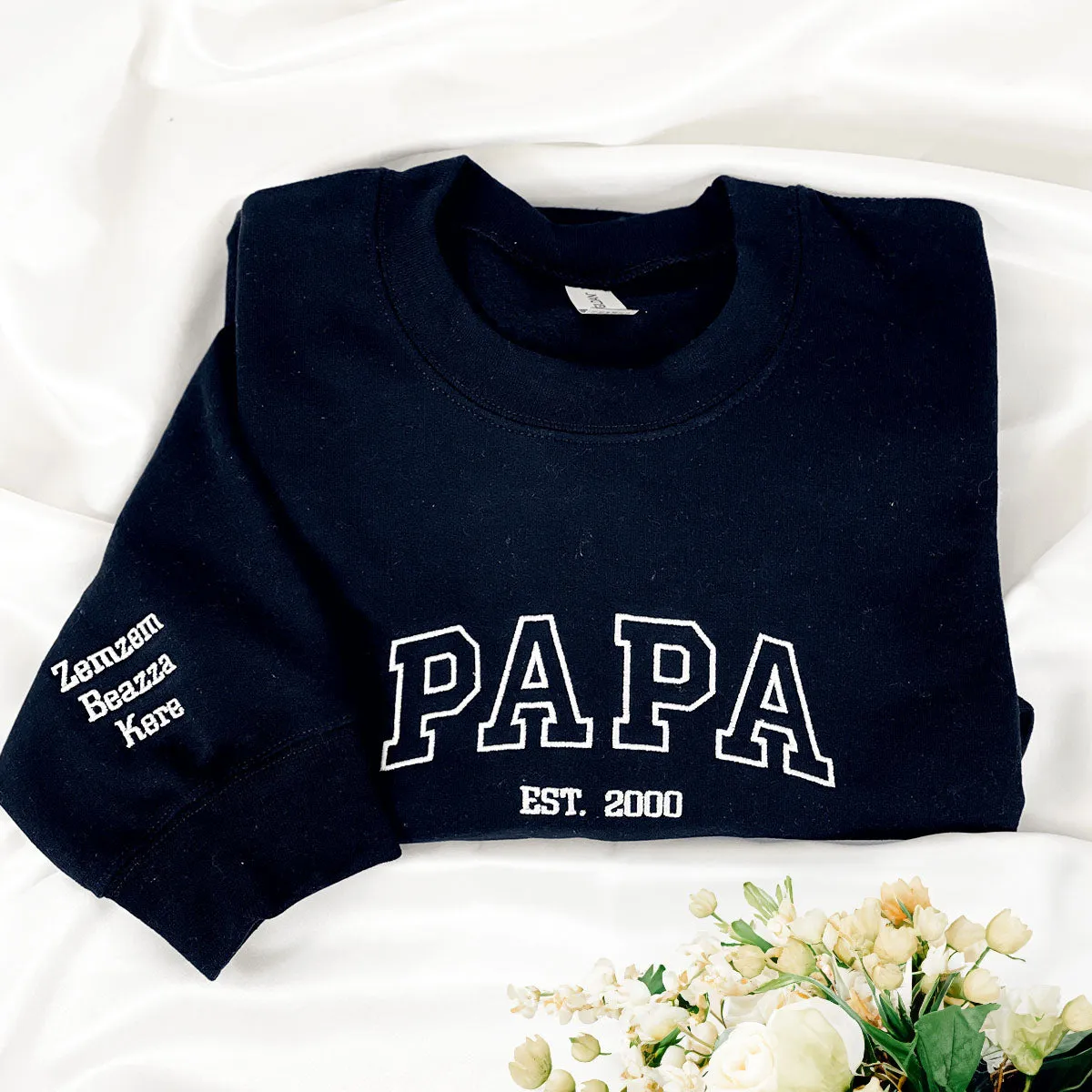 Custom Dad Est Year Sweatshirt / Hoodie with Embroidered Names of Child