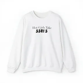 Hot Girls Take SSRI's Unisex Heavy Blend™ Crewneck Sweatshirt