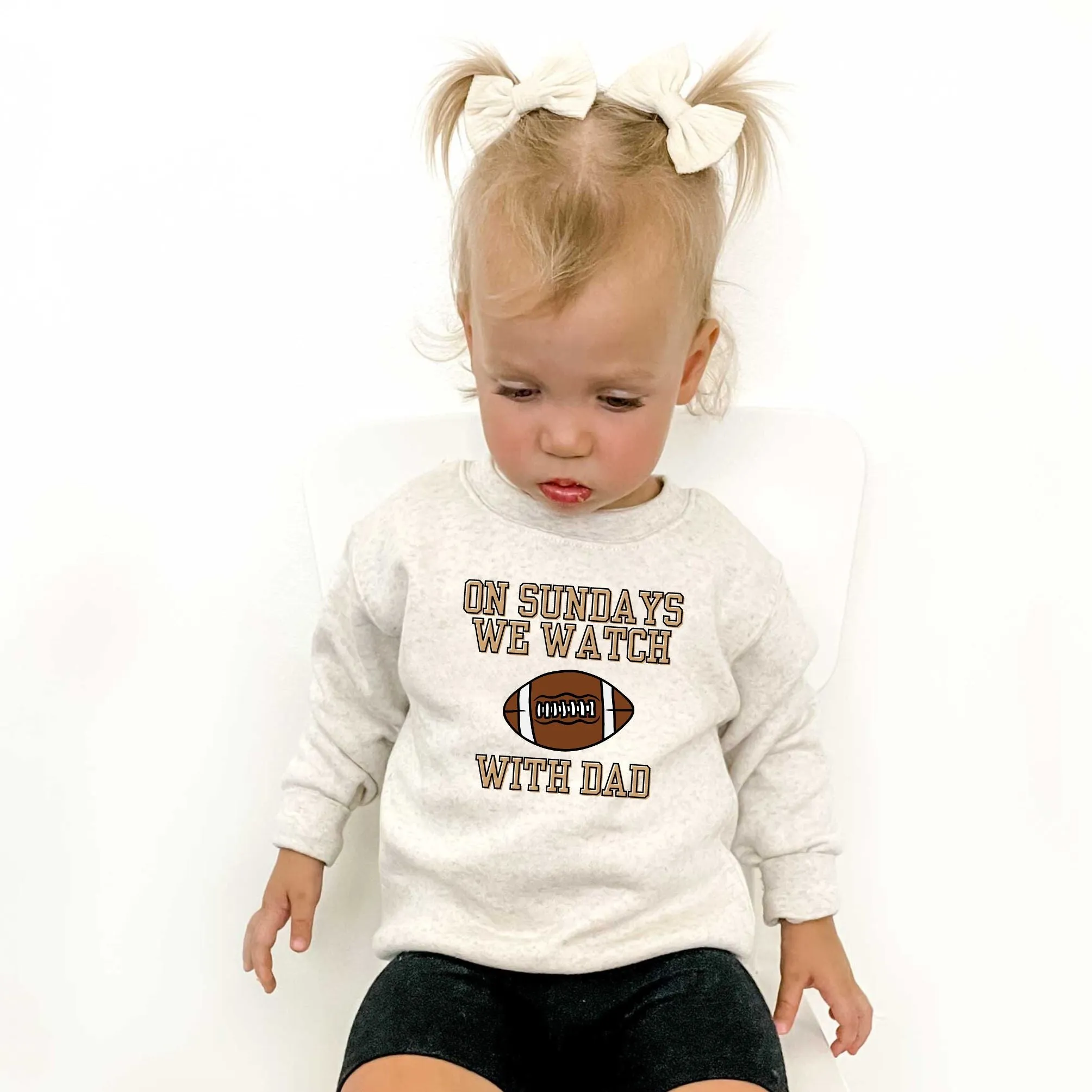 On Sundays We Watch Football With Dad Toddler Crewneck Sweatshirt